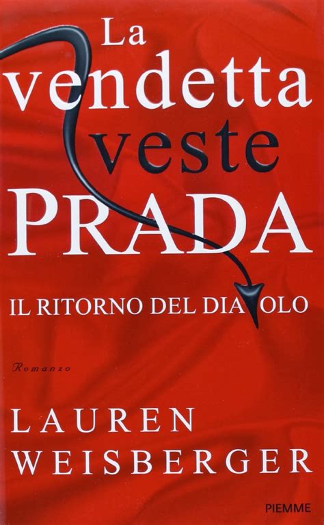 la vendetta veste prada film trailer|Lauren Weisberger .